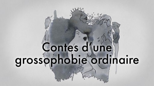 Contes d'une grossophobie ordinaire